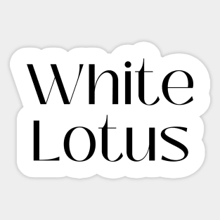 white lotus quote Sticker